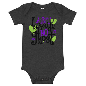 I ain't afraid'a no ghost Baby short sleeve one piece