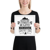 Adventure begins at the end of your comfort zone Framed poster