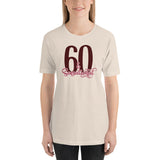 60 & Sensational Short-Sleeve Unisex T-Shirt