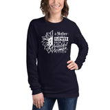 A mother is like a flower each one beautiful and unique Unisex Long Sleeve Tee