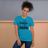 A Little Country A Little Hood Short-Sleeve Unisex T-Shirt