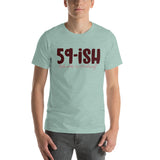 59ish Short-Sleeve Unisex T-Shirt
