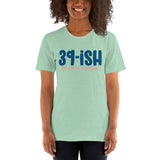 39ish Short-Sleeve Unisex T-Shirt