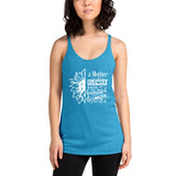 A mother is like flower each one beautiful and unique Women's Racerback Tank