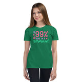 I'm 99% Sure I'm A Mermaid Youth Short Sleeve T-Shirt