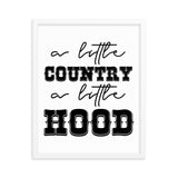 A Little Country A Little Hood Framed poster