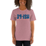 39ish Short-Sleeve Unisex T-Shirt