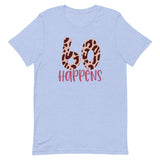 60 Happens Short-Sleeve Unisex T-Shirt