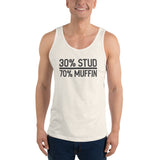 30% Stud 70% Muffin Unisex Tank Top