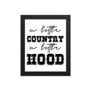 A Little Country A Little Hood Framed poster