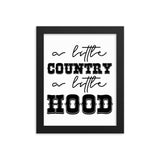 A Little Country A Little Hood Framed poster