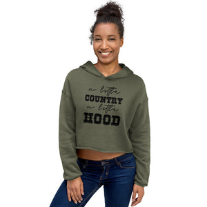 A little country a little hood Crop Hoodie