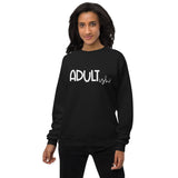 Adultish Unisex fleece sweatshirt