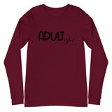 Adultish Unisex Long Sleeve Tee