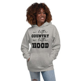 A Little Country A Little Hood Unisex Hoodie