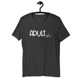 Adultish Short-Sleeve Unisex T-Shirt