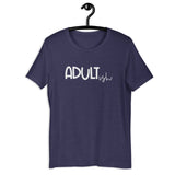Adultish Short-Sleeve Unisex T-Shirt