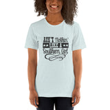 Ain't nothing like a southern girl Short-Sleeve Unisex T-Shirt