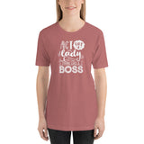 Act Like A Lady Think Like A Boss Short-Sleeve Unisex T-Shirt