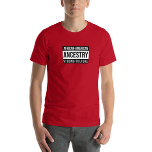 African America Ancestry Strong Culture Short-Sleeve Unisex T-Shirt