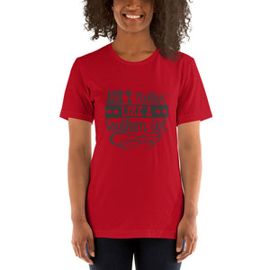 Ain't nothing like a southern girl Short-Sleeve Unisex T-Shirt