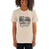 Ain't nothing like a southern girl Short-Sleeve Unisex T-Shirt