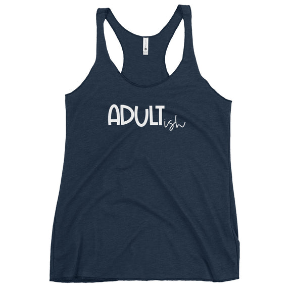 Adultish Women's Racerback Tank