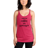 I run on coffee and sarcasm Women's Racerback Tank