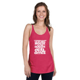 A woman's place in the House, in the Senate, in the Oval Office Women's Racerback Tank
